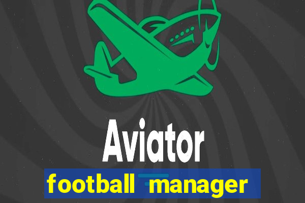 football manager 2024 crack